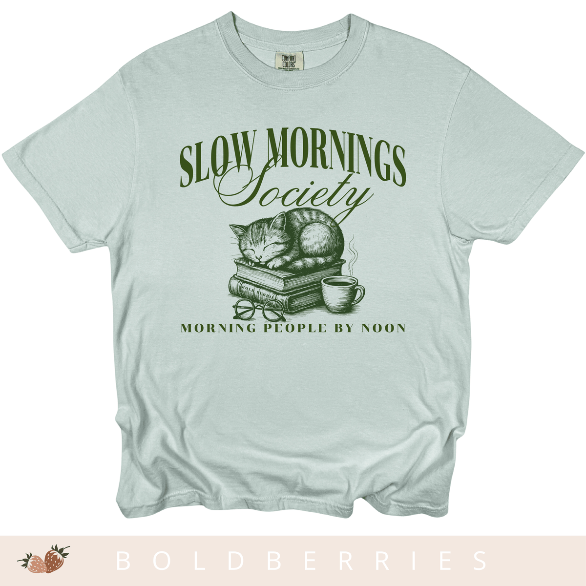 Slow Mornings Society - Adult T-Shirt