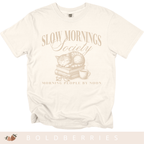 Slow Mornings Society - Adult T-Shirt