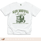 Slow Mornings Society - Adult T-Shirt