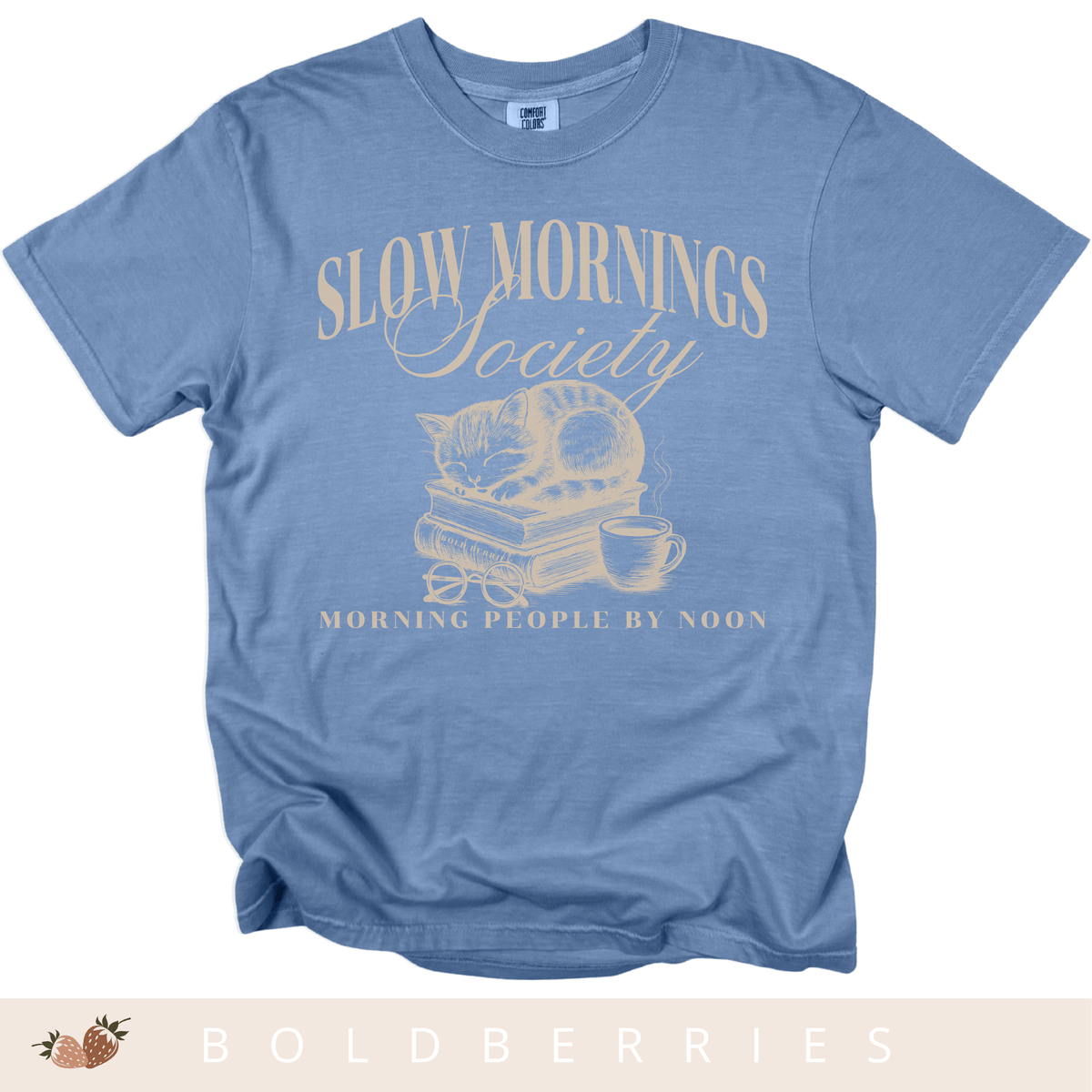 Slow Mornings Society - Adult T-Shirt