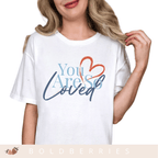 You Are So Loved - Adult T-Shirt