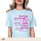 Thriving, Surviving & Sometimes Crying - Adult T-Shirt