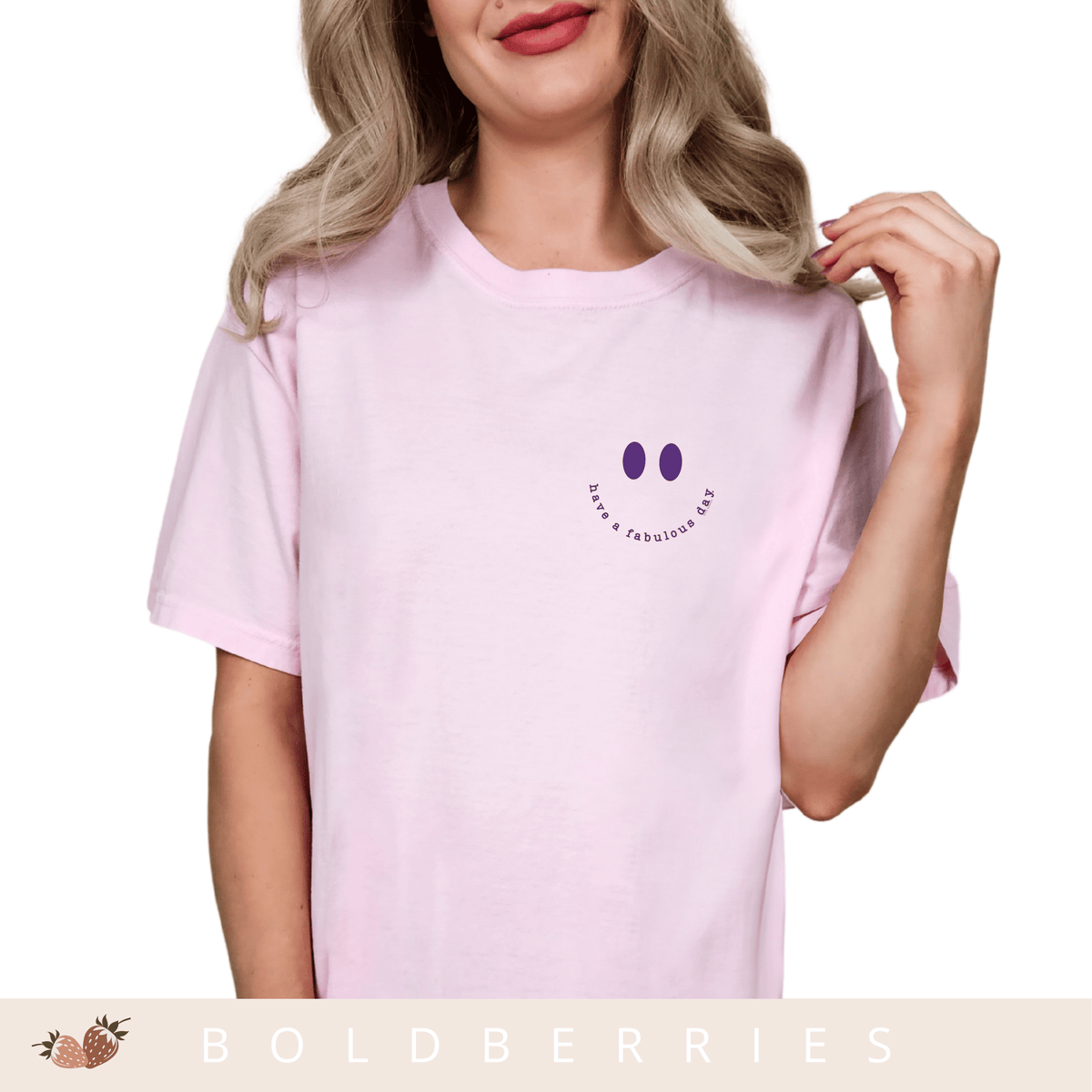 Have a Fabulous Day - Adult T-Shirt