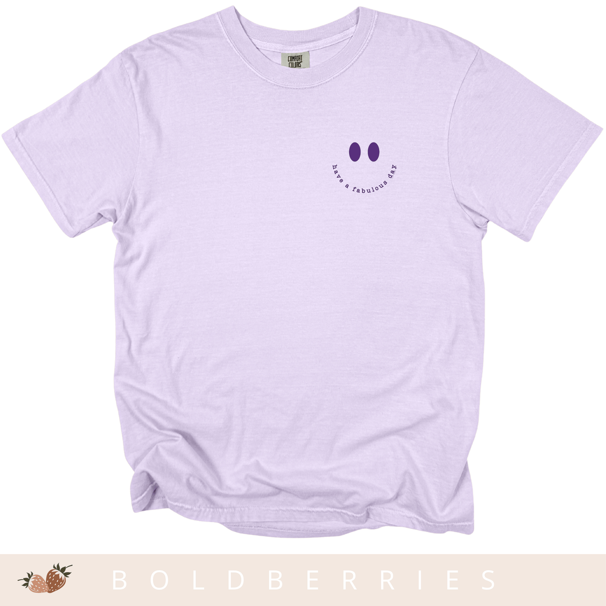 Have a Fabulous Day - Adult T-Shirt