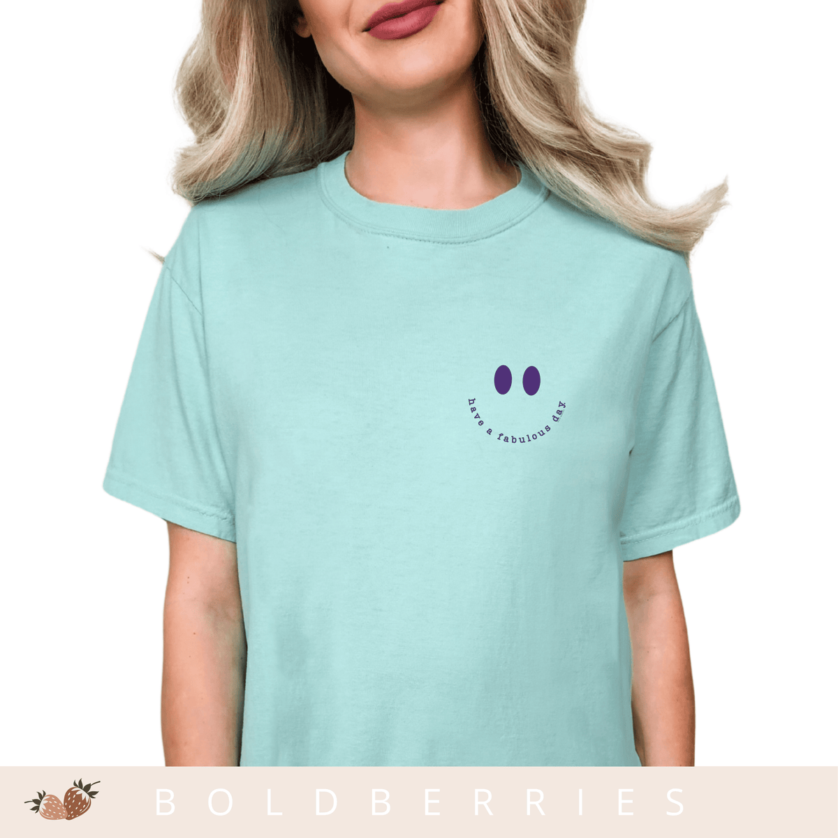 Have a Fabulous Day - Adult T-Shirt