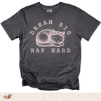 Dream Big Nap Hard - Adult T-Shirt