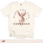 Made for the Comeback - Adult T-Shirt