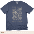 She Is a Wildflower - Adult T-Shirt