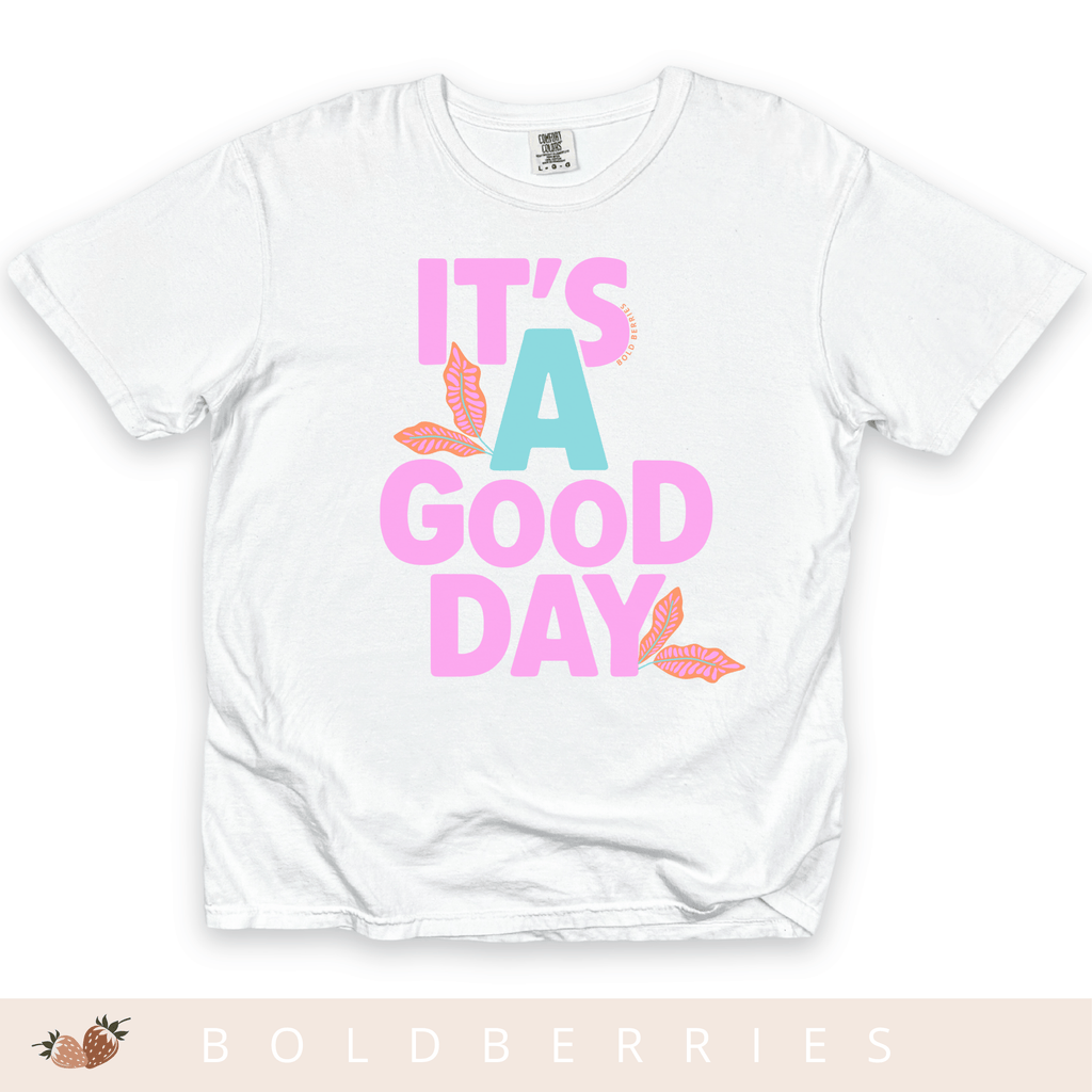 It's A Good Day - Adult T-Shirt
