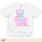 It's A Good Day - Adult T-Shirt