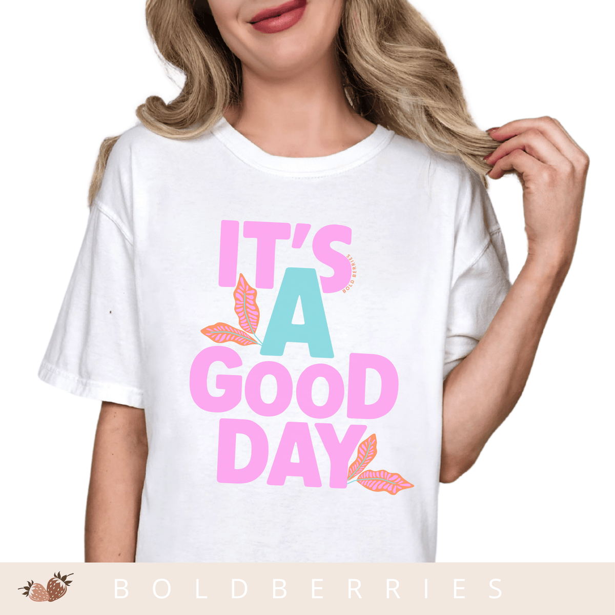 It's A Good Day - Adult T-Shirt