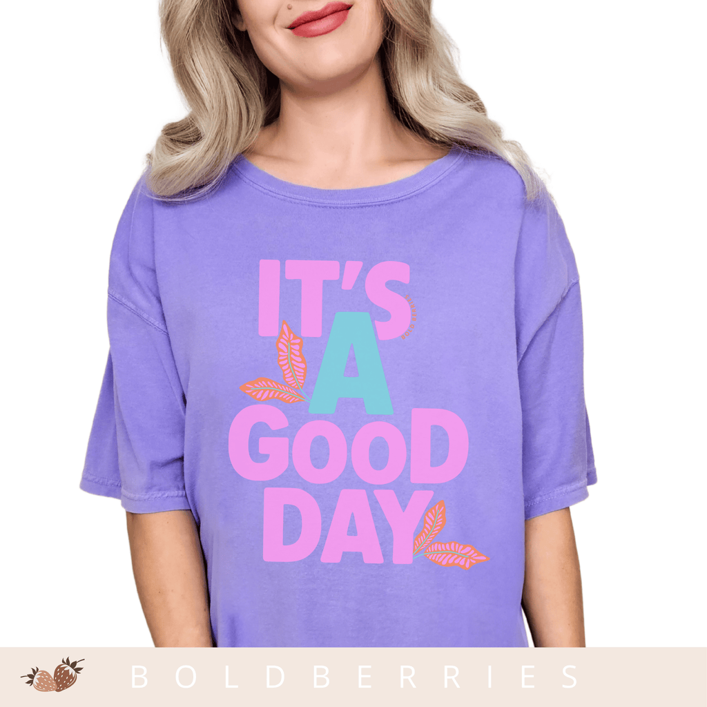 It's A Good Day - Adult T-Shirt