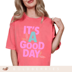 It's A Good Day - Adult T-Shirt