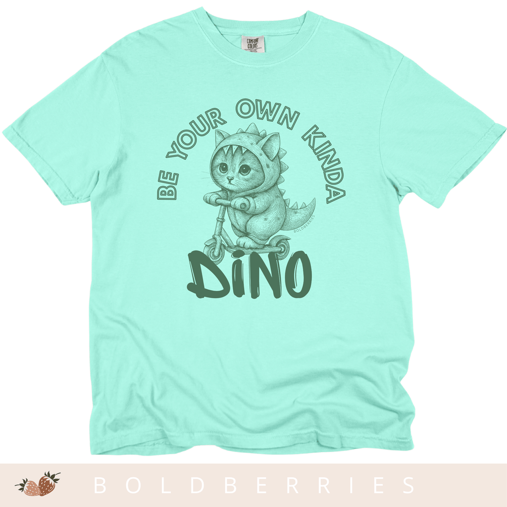 Be Your Own Kinda Dino - Adult T-Shirt