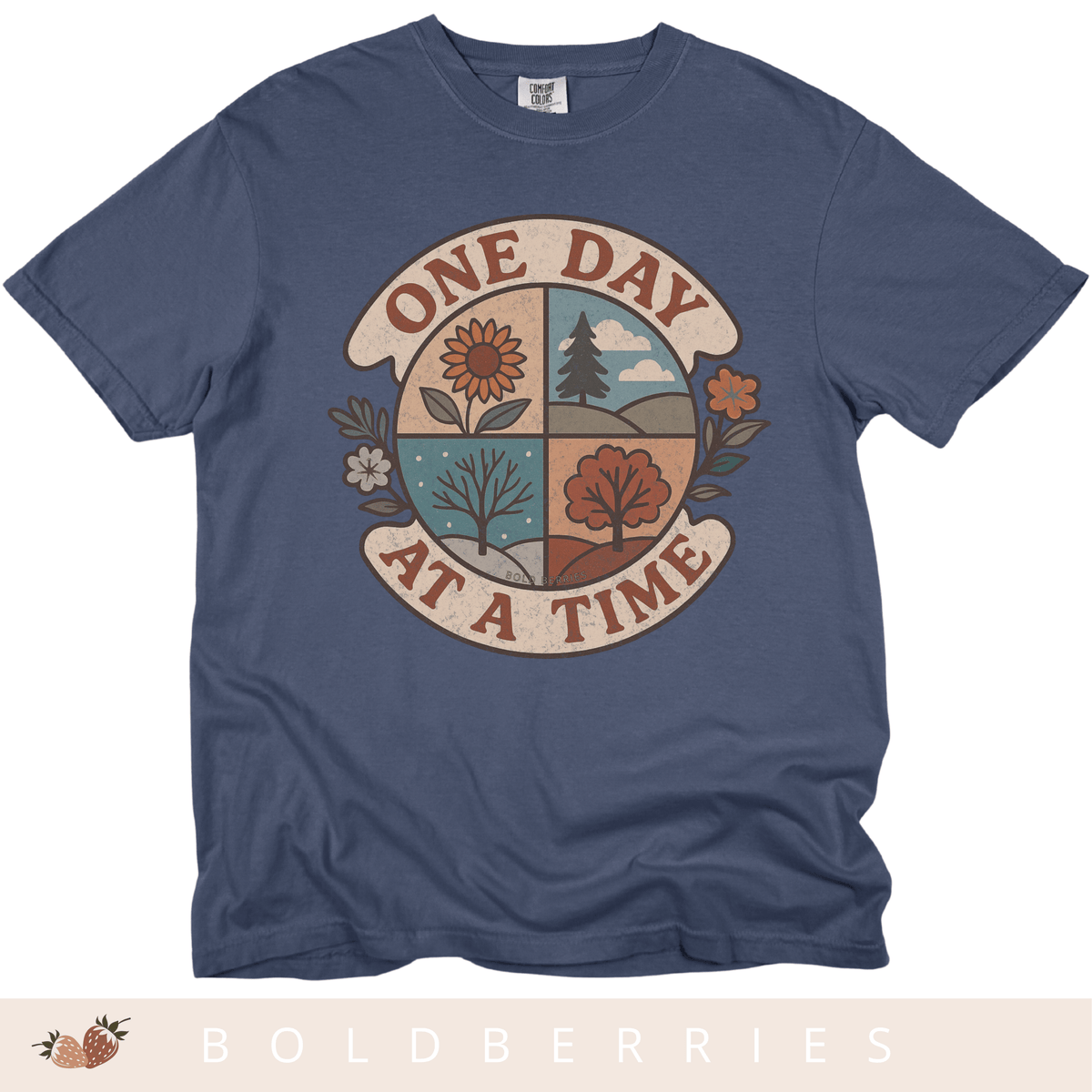 One Day at a Time - Adult T-Shirt