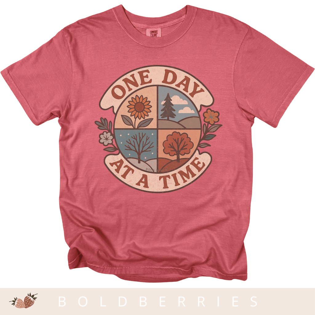 One Day at a Time - Adult T-Shirt