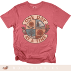 One Day at a Time - Adult T-Shirt