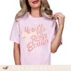 You're Like Really Bonita - Adult T-Shirt
