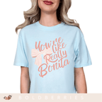 You're Like Really Bonita - Adult T-Shirt