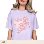 You're Like Really Bonita - Adult T-Shirt