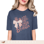 You're Like Really Bonita - Adult T-Shirt