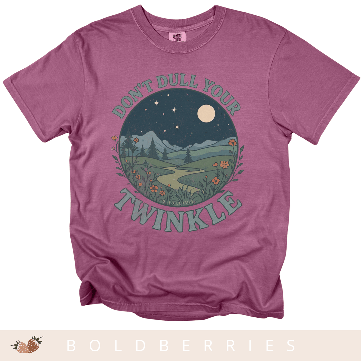 Don't Dull Your Twinkle - Adult T-Shirt