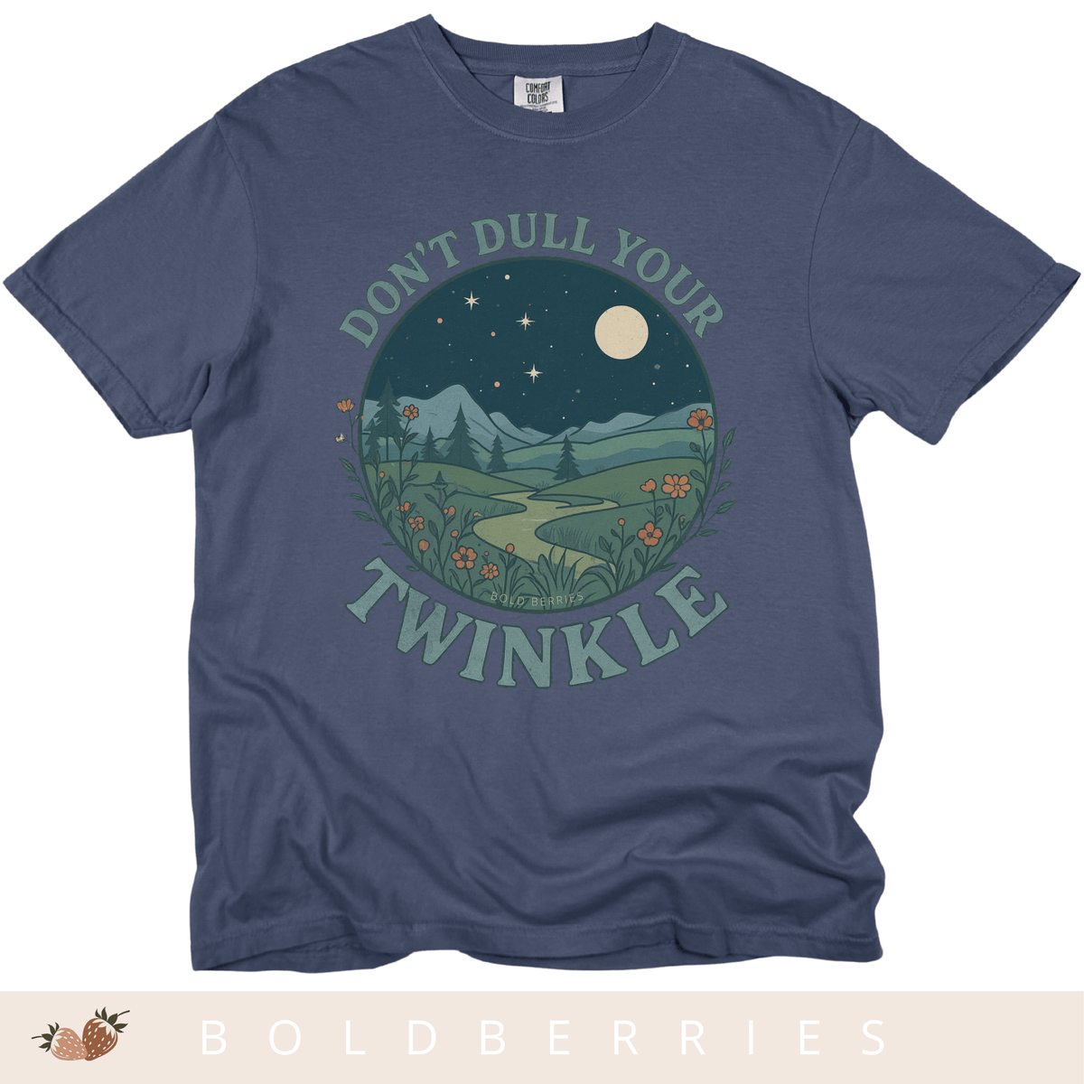 Don't Dull Your Twinkle - Adult T-Shirt