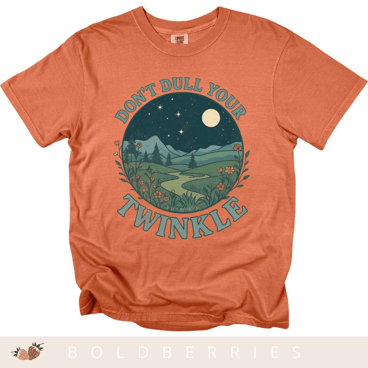 Don't Dull Your Twinkle - Adult T-Shirt