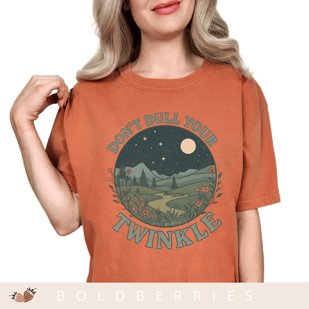 Don't Dull Your Twinkle - Adult T-Shirt