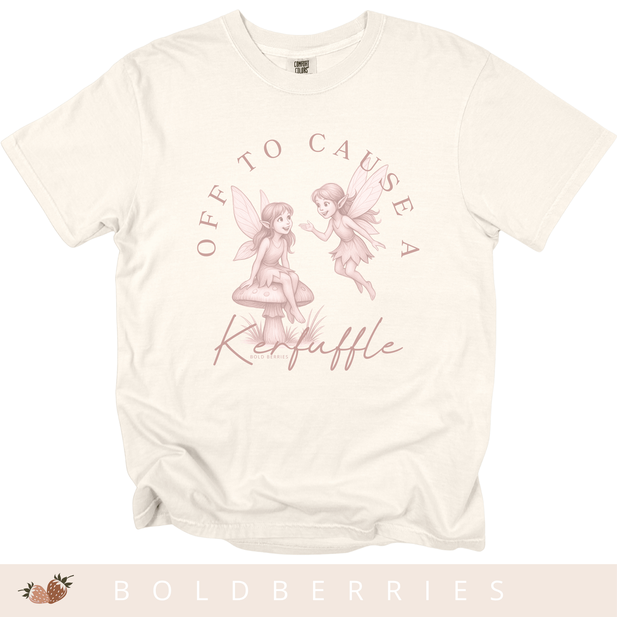 Off to Cause a Kerfuffle - Adult T-Shirt
