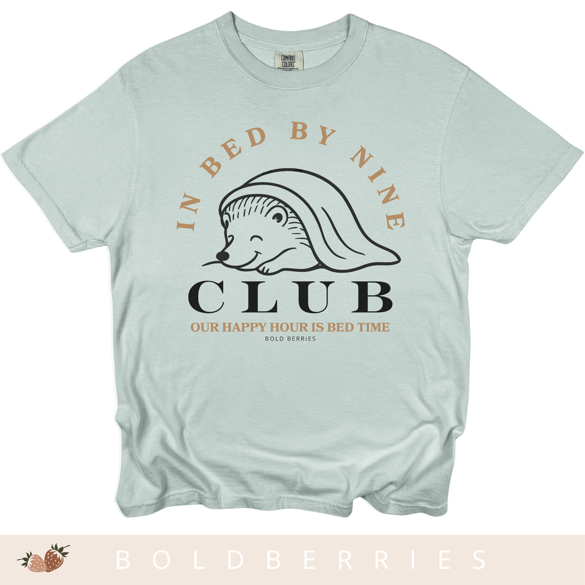 In Bed By Nine Club - Adult T-Shirt