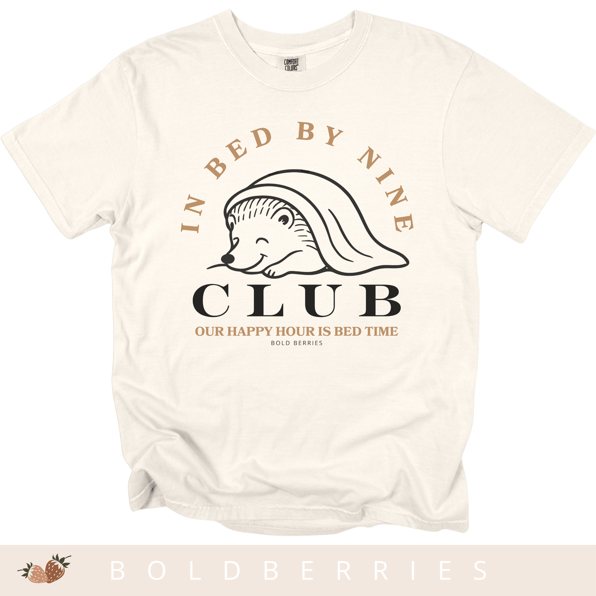 In Bed By Nine Club - Adult T-Shirt