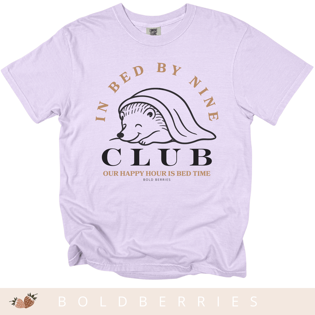 In Bed By Nine Club - Adult T-Shirt