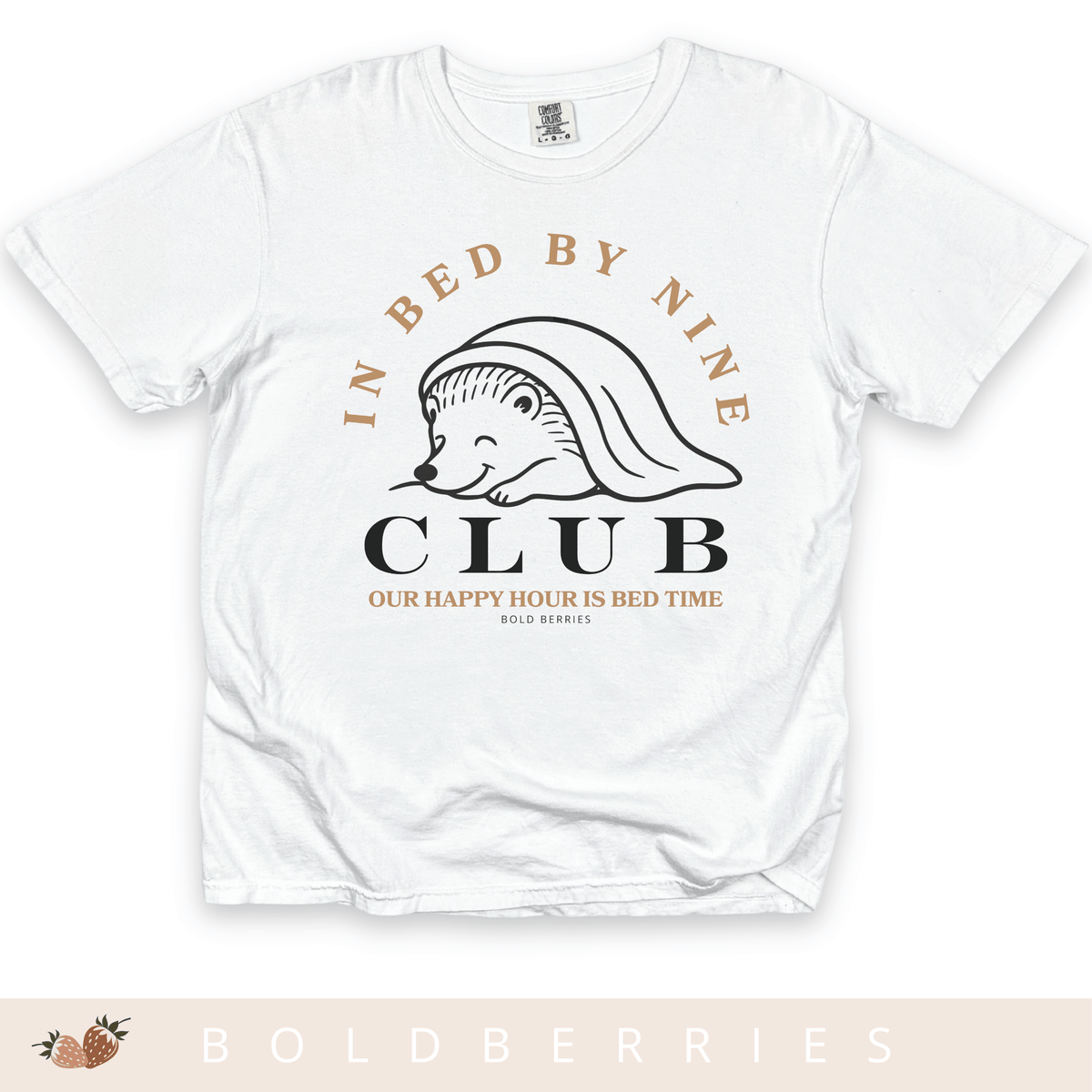 In Bed By Nine Club - Adult T-Shirt