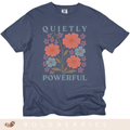 Quietly Powerful - February Birth Flower - Adult T-Shirt