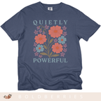 Quietly Powerful - February Birth Flower - Adult T-Shirt