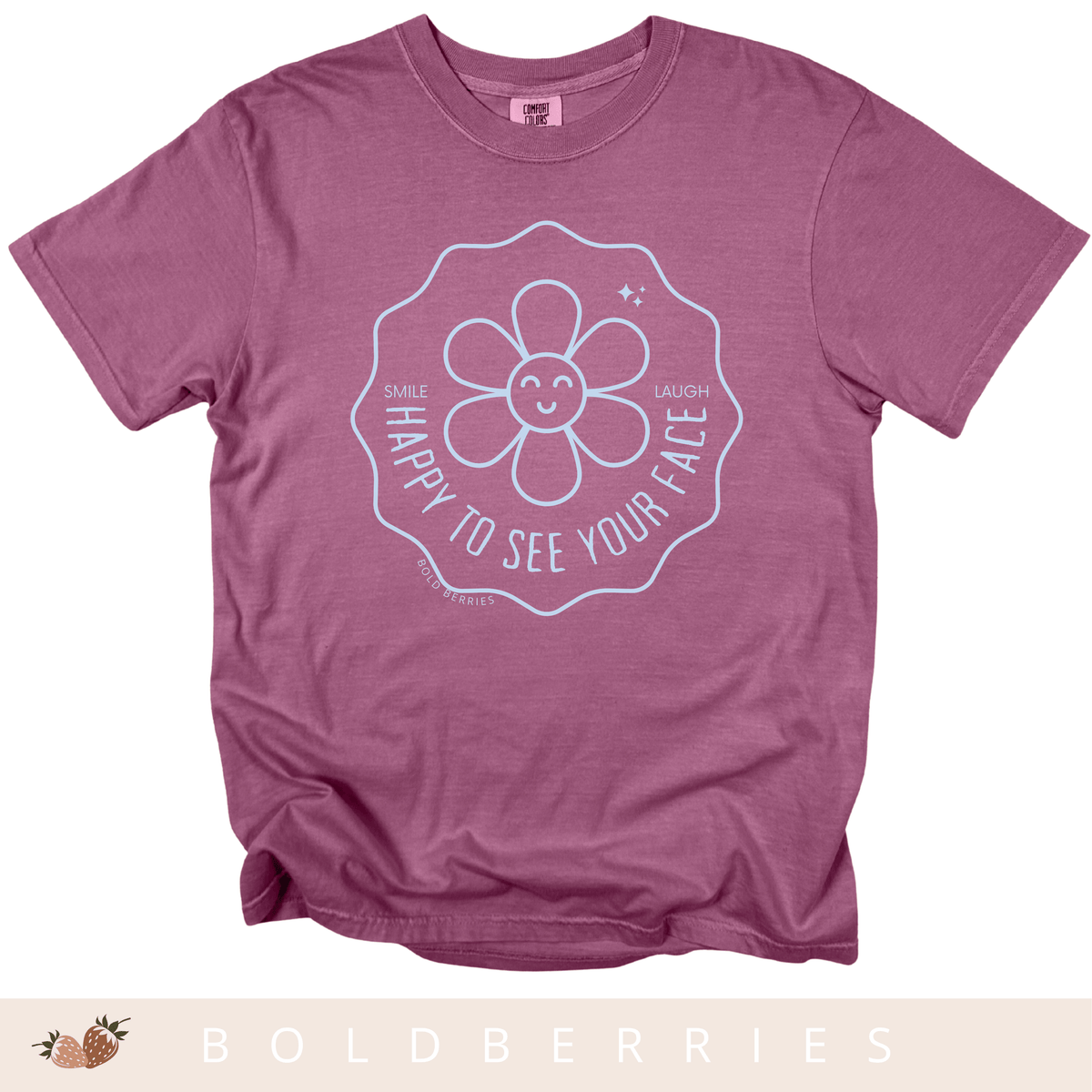 Happy to See Your Face - Adult T-Shirt