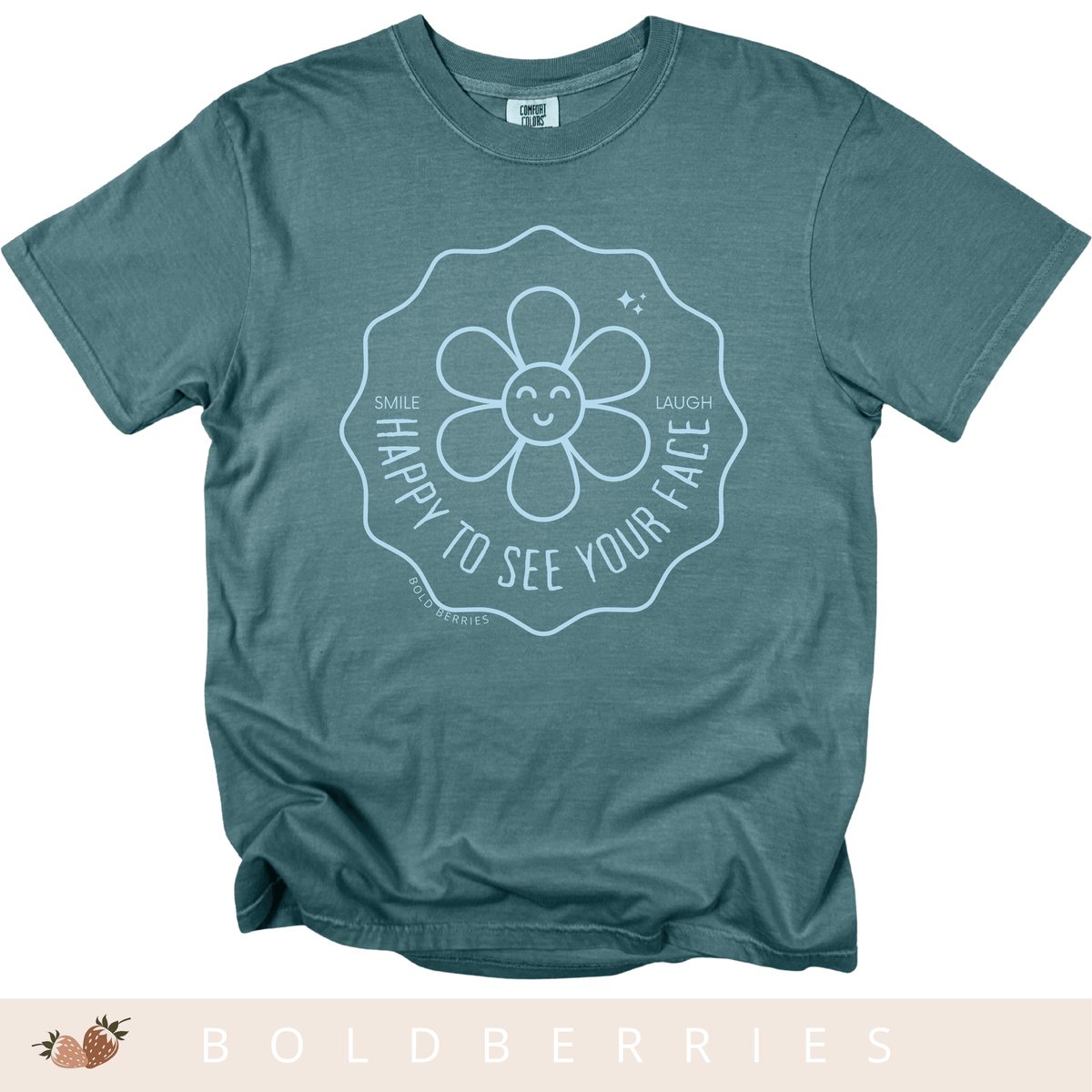 Happy to See Your Face - Adult T-Shirt