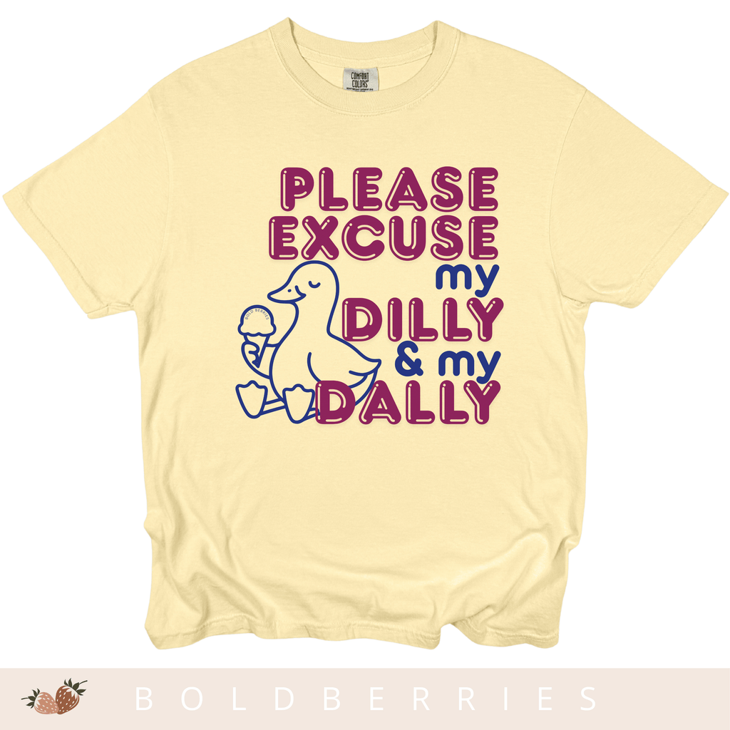 Please Excuse My Dilly & My Dally - Adult T-Shirt