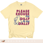 Please Excuse My Dilly & My Dally - Adult T-Shirt