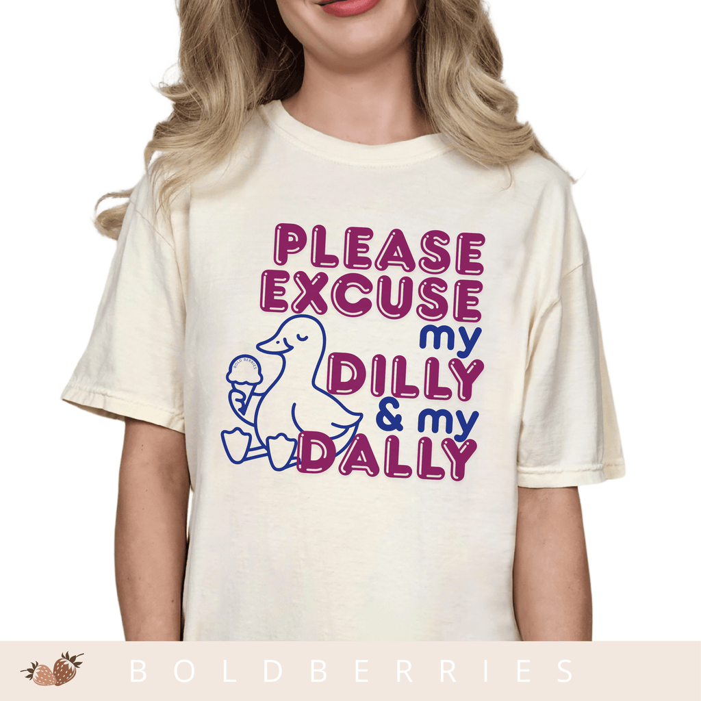 Please Excuse My Dilly & My Dally - Adult T-Shirt