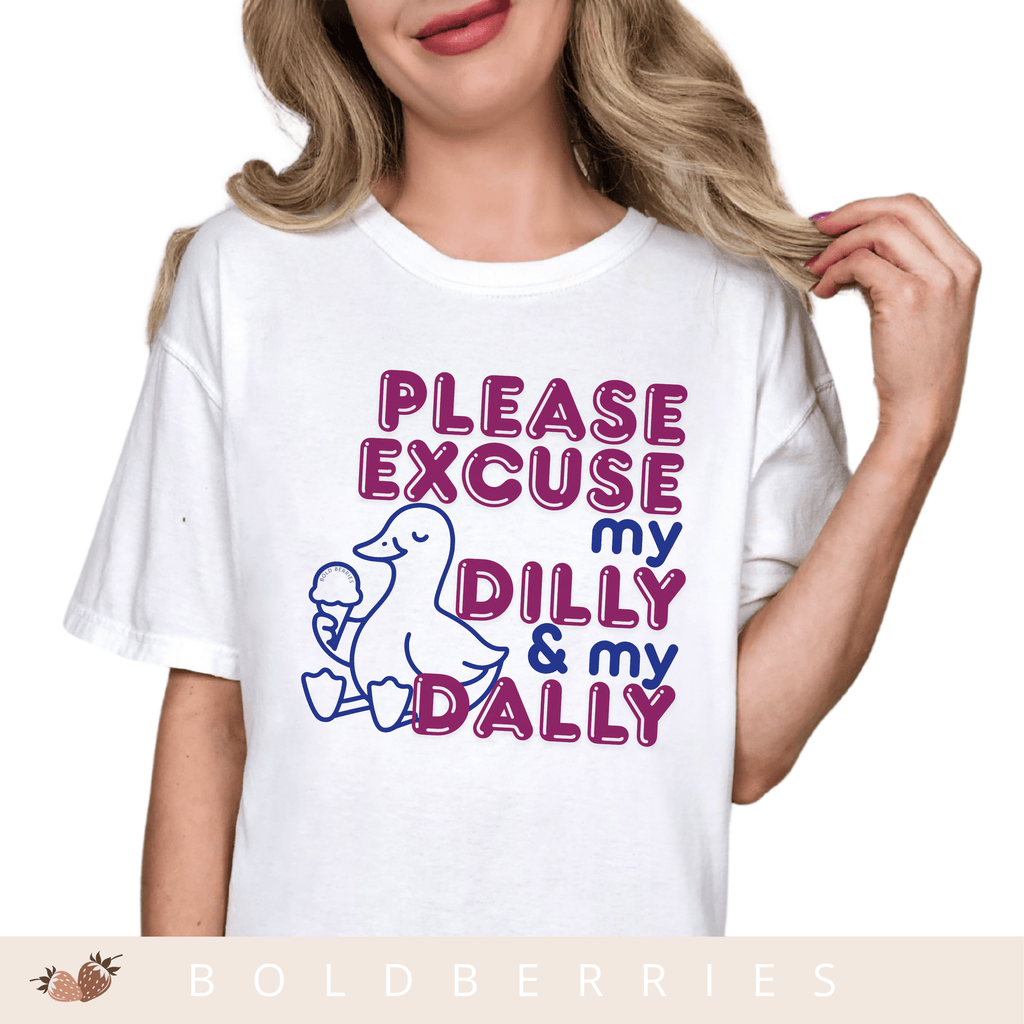 Please Excuse My Dilly & My Dally - Adult T-Shirt