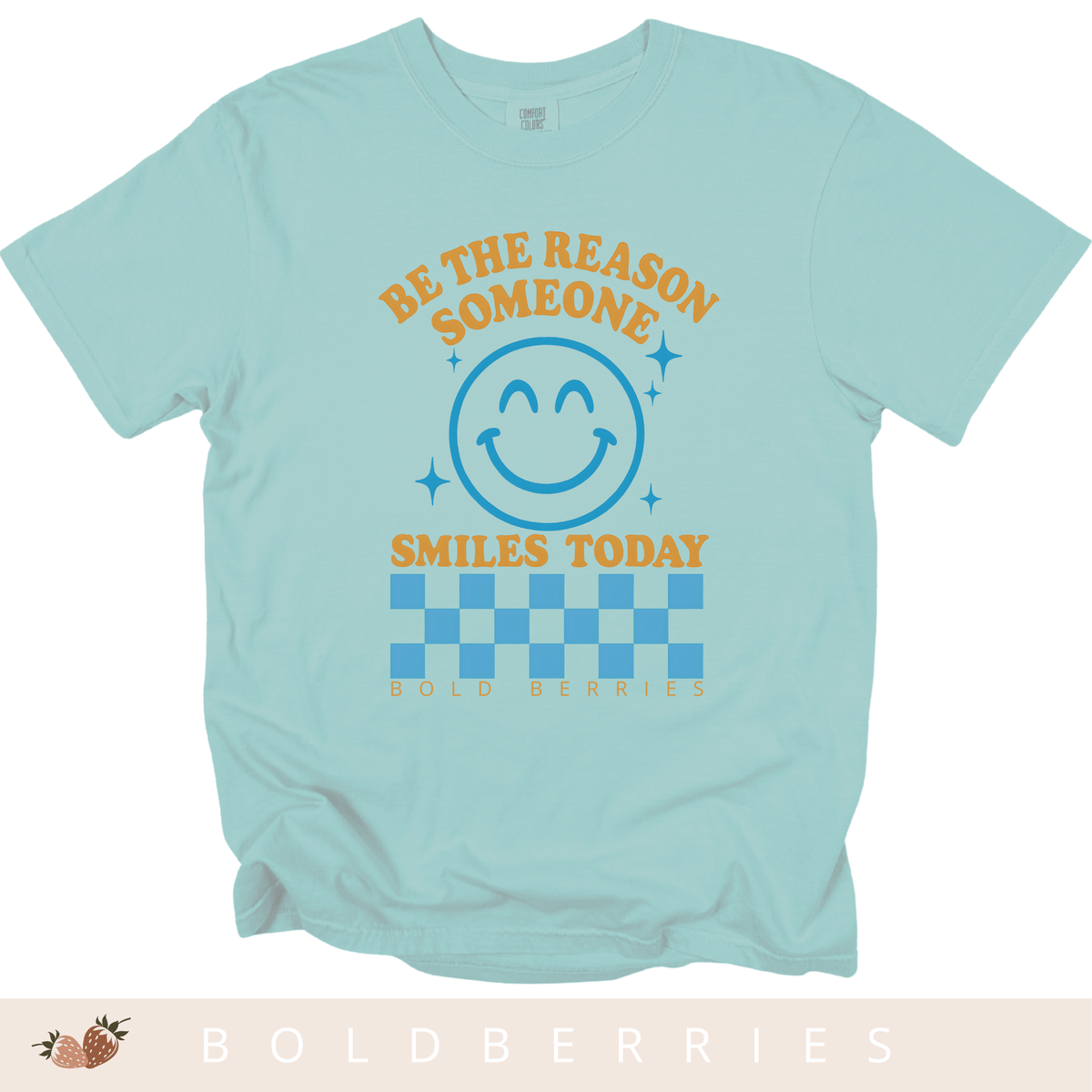 Be the Reason Someone Smiles Today - Adult T-Shirt