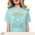 Be the Reason Someone Smiles Today - Adult T-Shirt