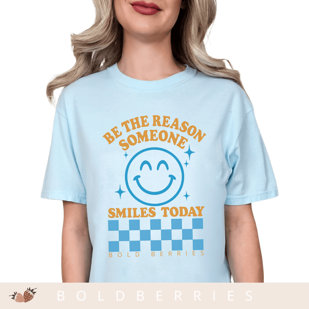 Be the Reason Someone Smiles Today - Adult T-Shirt