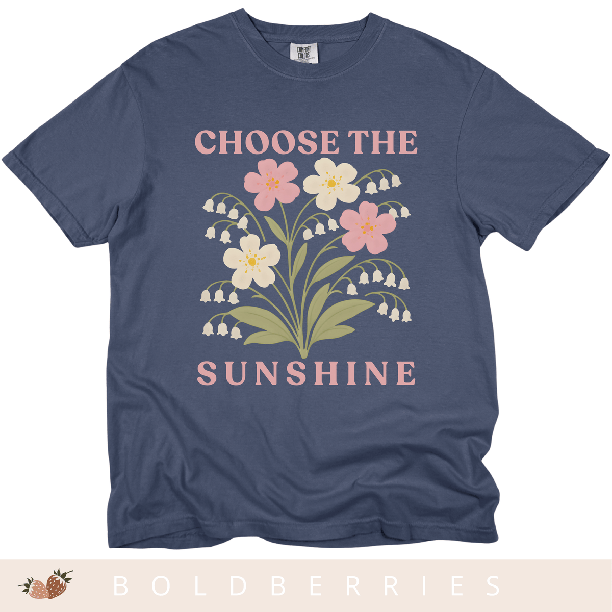 Choose the Sunshine - May Birth Flower - Adult T-Shirt