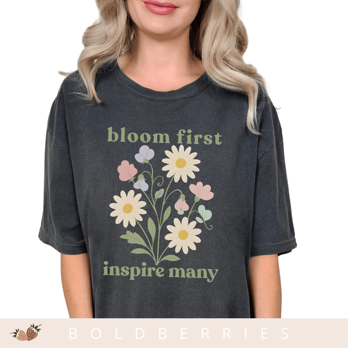 Bloom First Inspire Many - April Birth Flowers - Adult T-Shirt