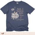 All I Need Are Naps & Dragons - Adult T-Shirt