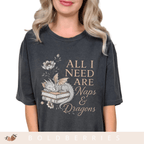 All I Need Are Naps & Dragons - Adult T-Shirt
