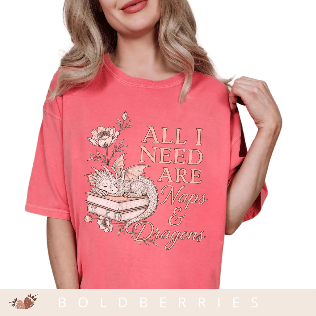 All I Need Are Naps & Dragons - Adult T-Shirt